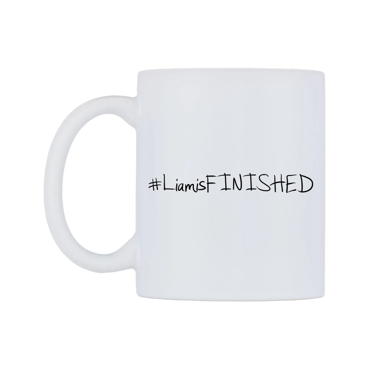 LiamisFINISHED Mug — mug, right side, on a white background