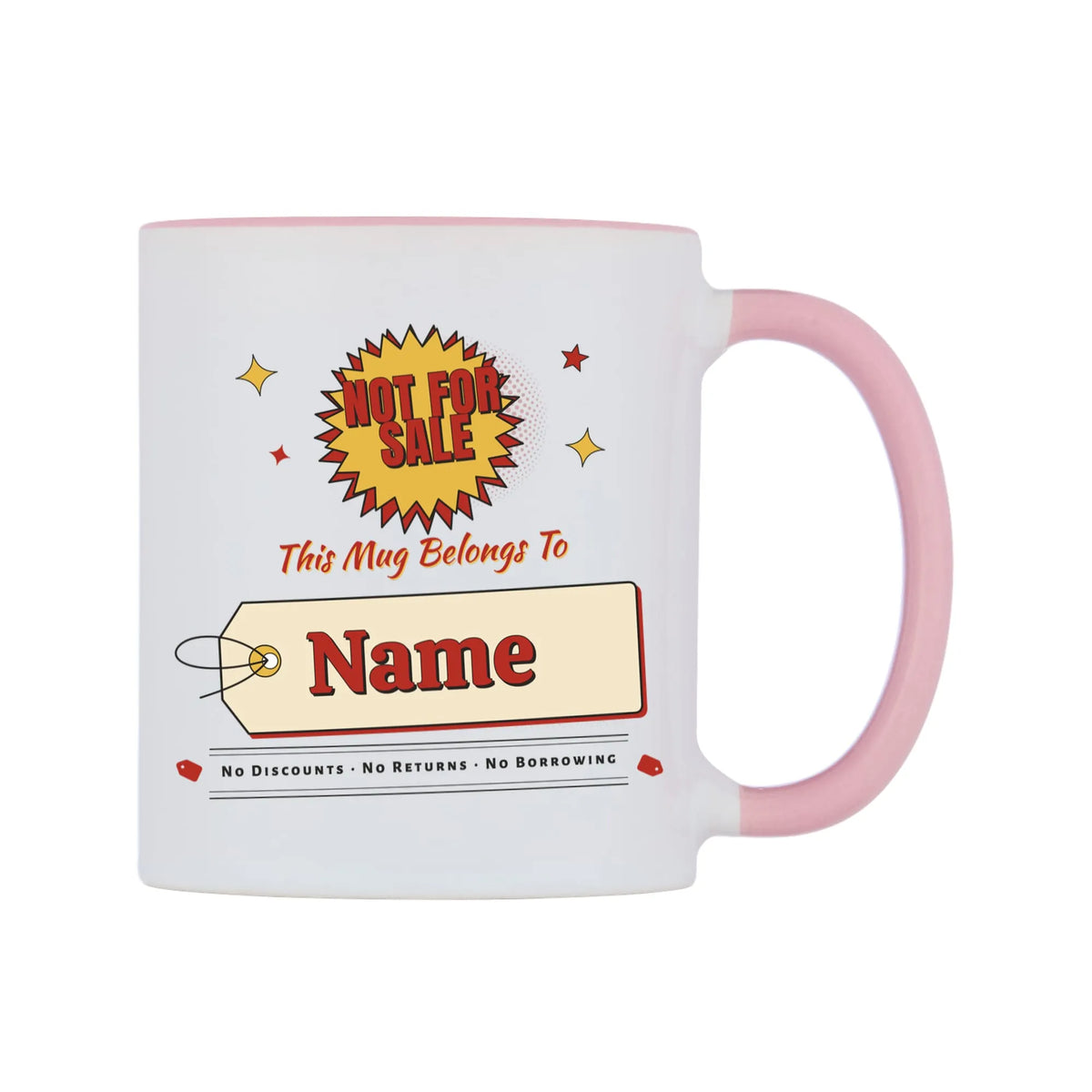 Not For Sale Swing Tag Mug — white 11oz gloss mug with a pink inside and handle, on a white background