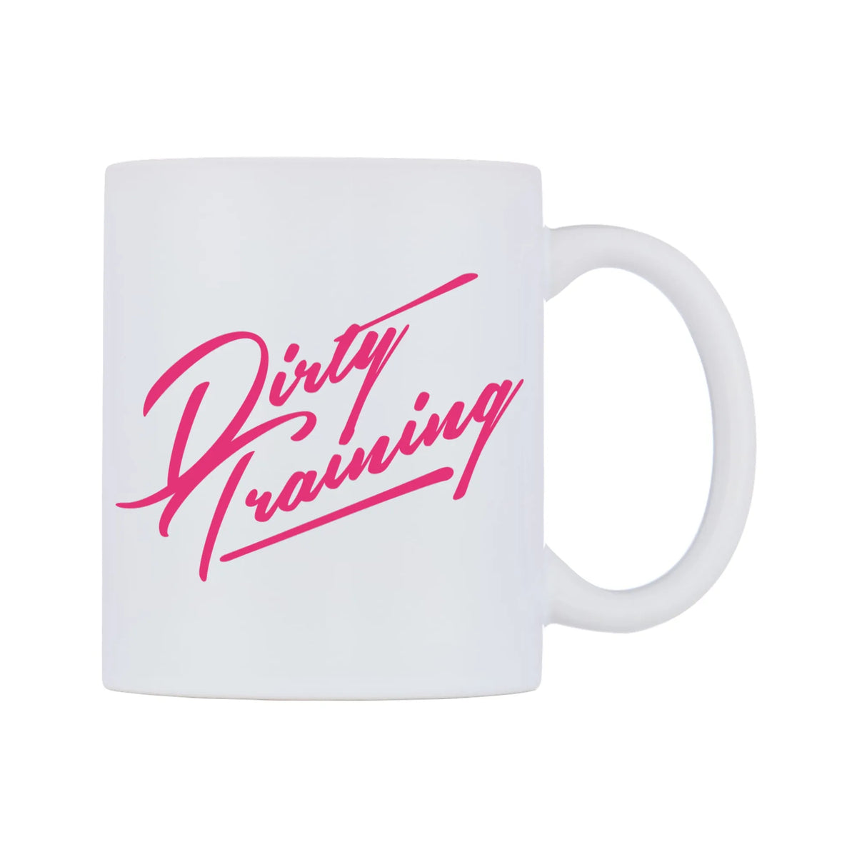 Dirty Training Mug — white 11oz gloss mug, left side, on a white background