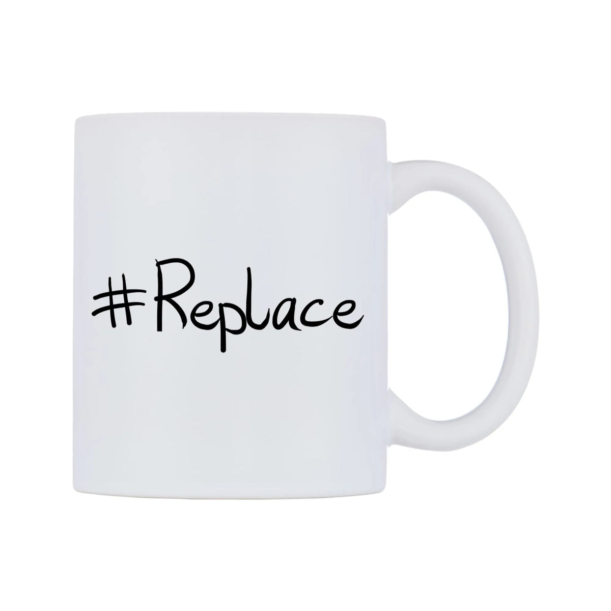 Replace Mug — mug, left side, on a white background