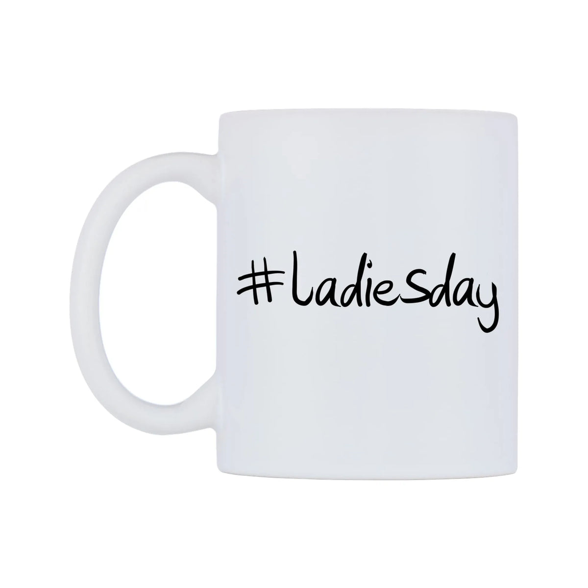 ladiesday Mug — mug, right side, on a white background