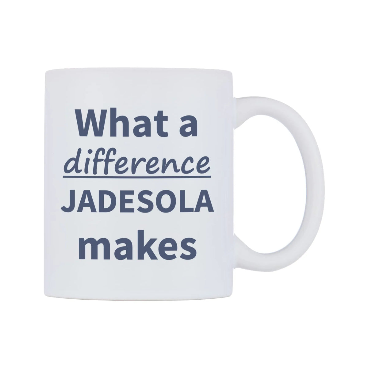 What a difference JADESOLA makes Mug — mug, left side, on a white background