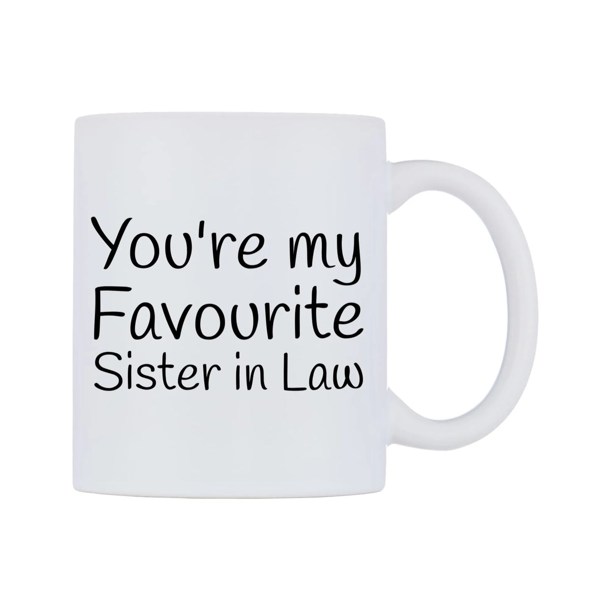 You're My Favourite Sister in Law Mug — mug, left side, on a white background