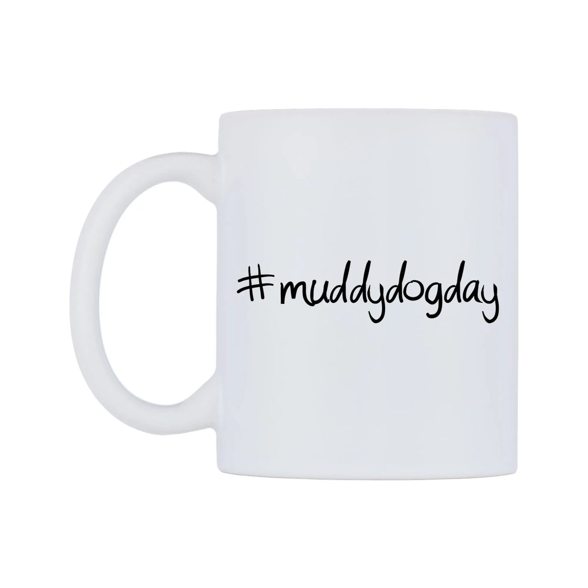 muddydogday Mug — mug, right side, on a white background