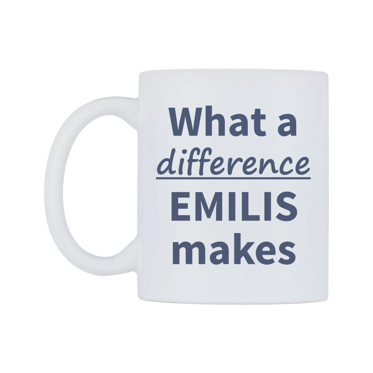 What a difference EMILIS makes Mug — mug, right side, on a white background