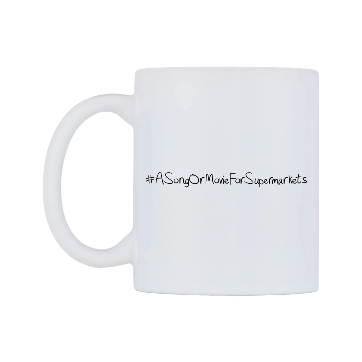 ASongOrMovieForSupermarkets Mug — mug, right side, on a white background