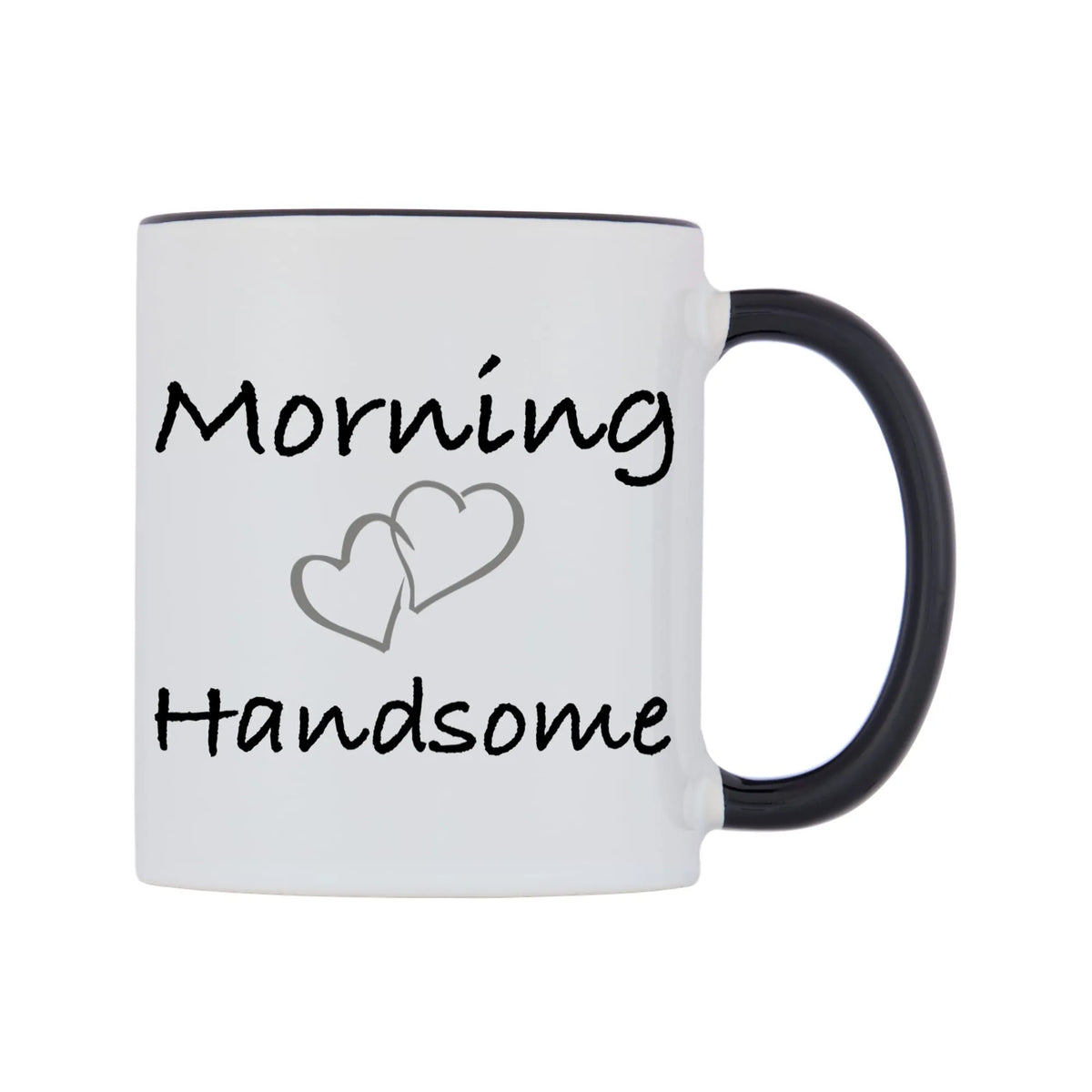 Morning Handsome Mug — white 11oz gloss mug with a black inside and handle, left side, on a white background
