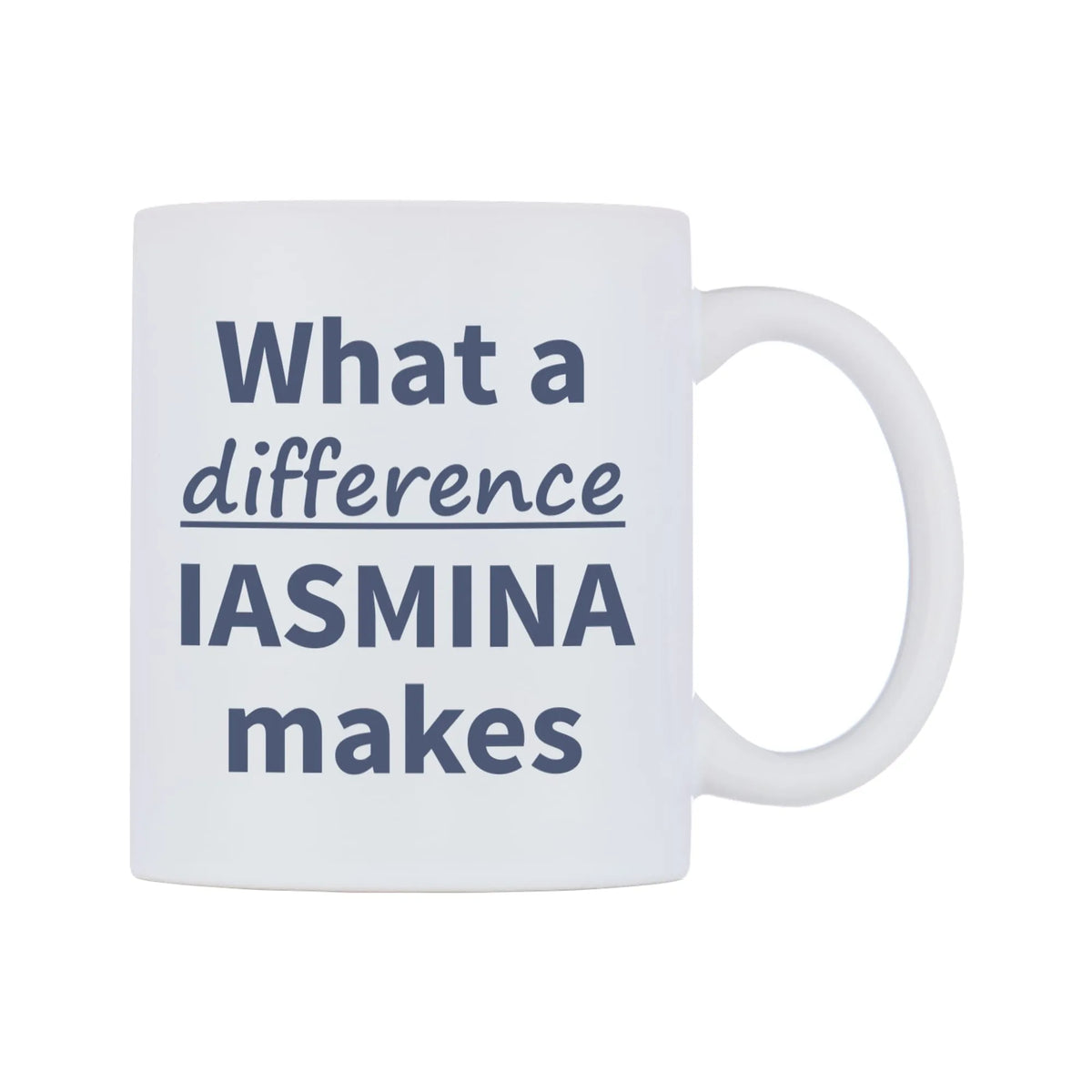 What a difference IASMINA makes Mug — mug, left side, on a white background
