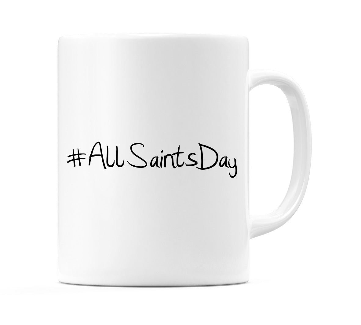 #AllSaintsDay Mug