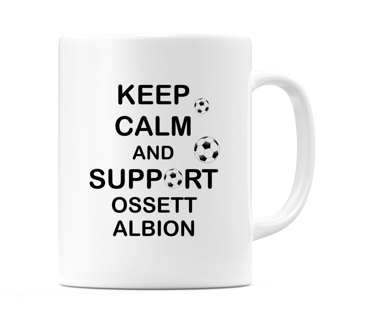 Keep Calm And Support Ossett Albion Mug