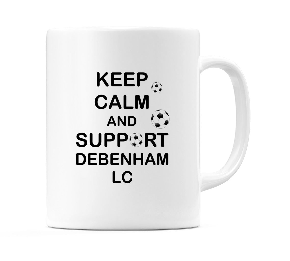 Keep Calm And Support Debenham LC Mug