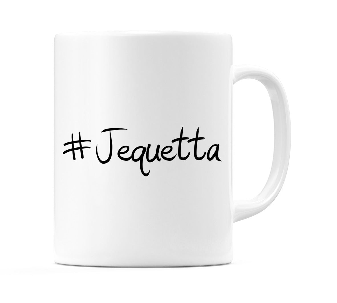 #Jequetta Mug