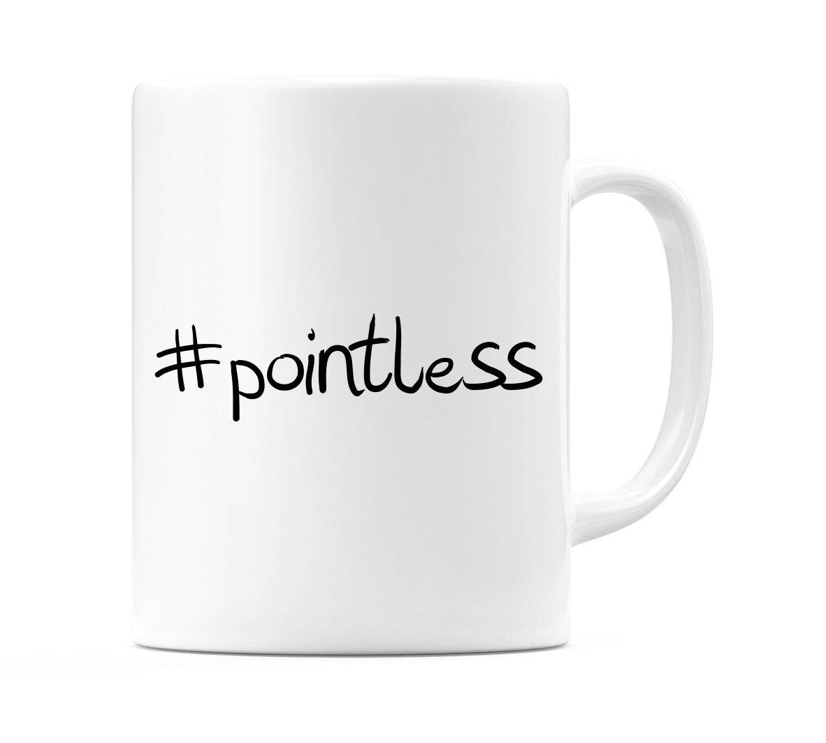 #pointless Mug