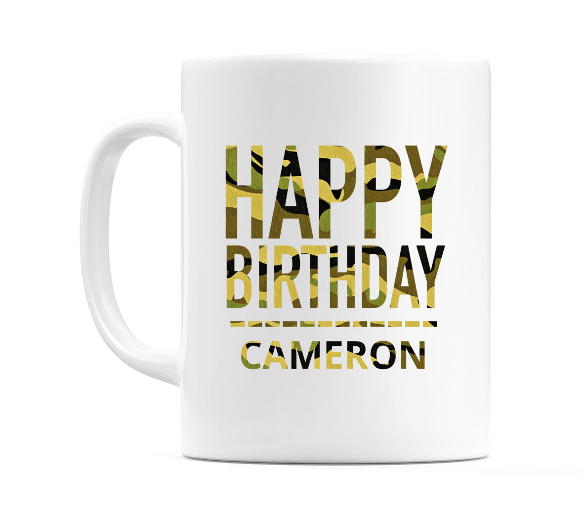 Happy Birthday Cameron (Camo) Mug Cup by WeDoMugs