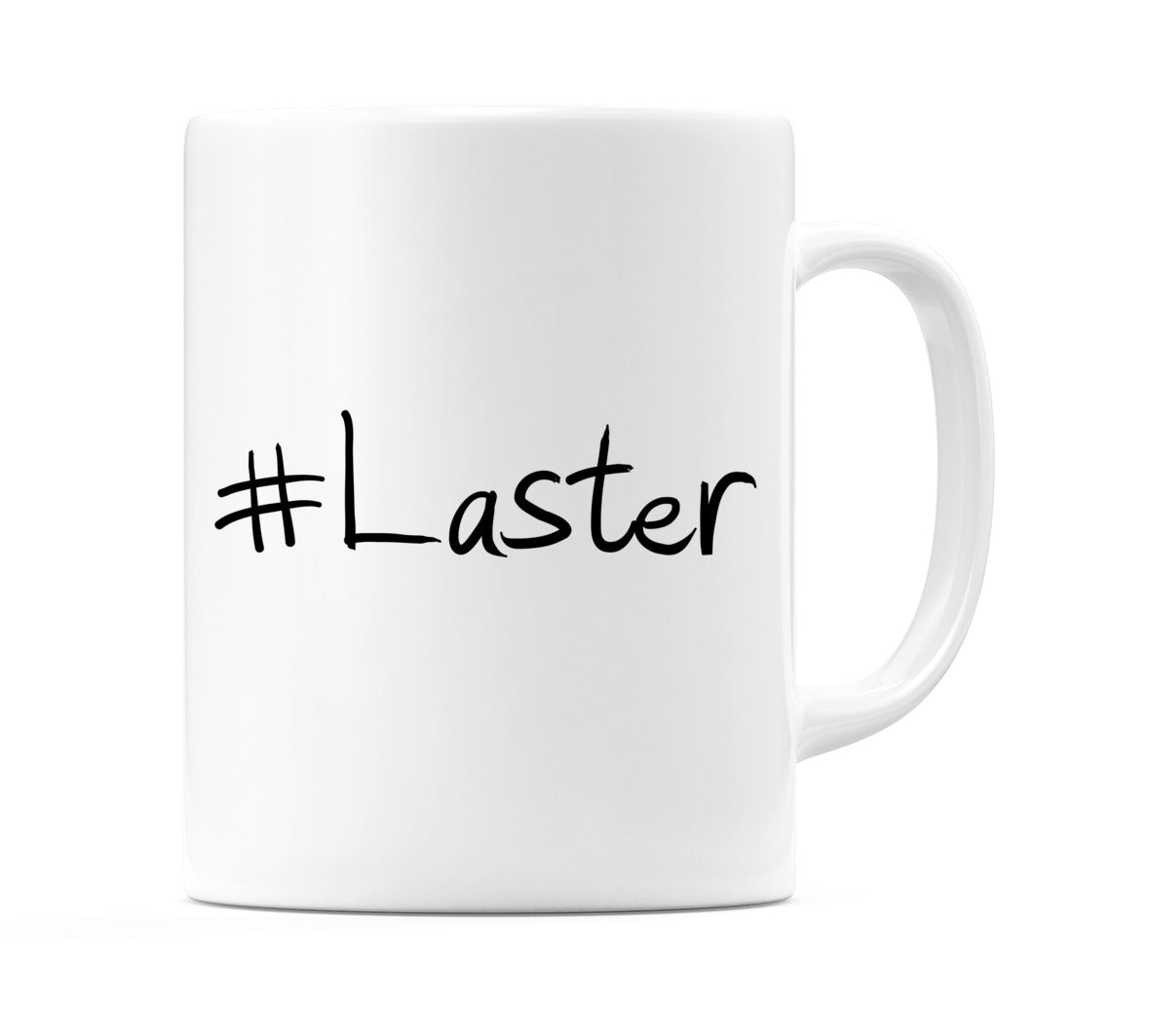 #Laster Mug