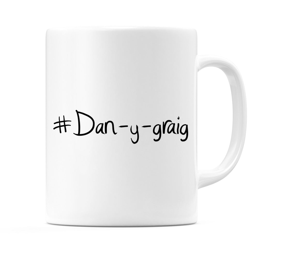 #Dan-y-graig Mug