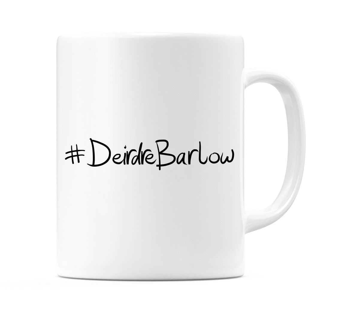#DeirdreBarlow Mug