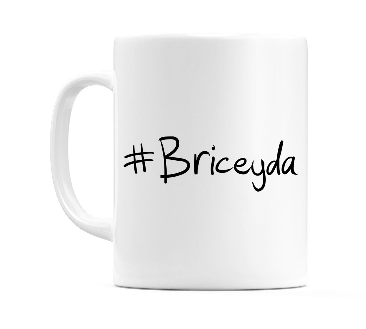 #Briceyda Mug