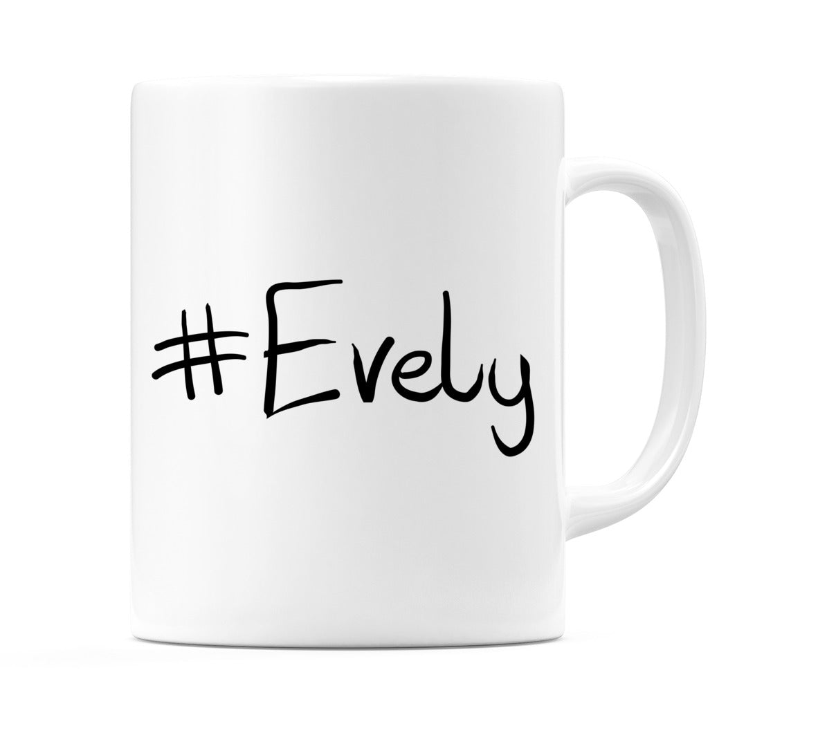 #Evely Mug