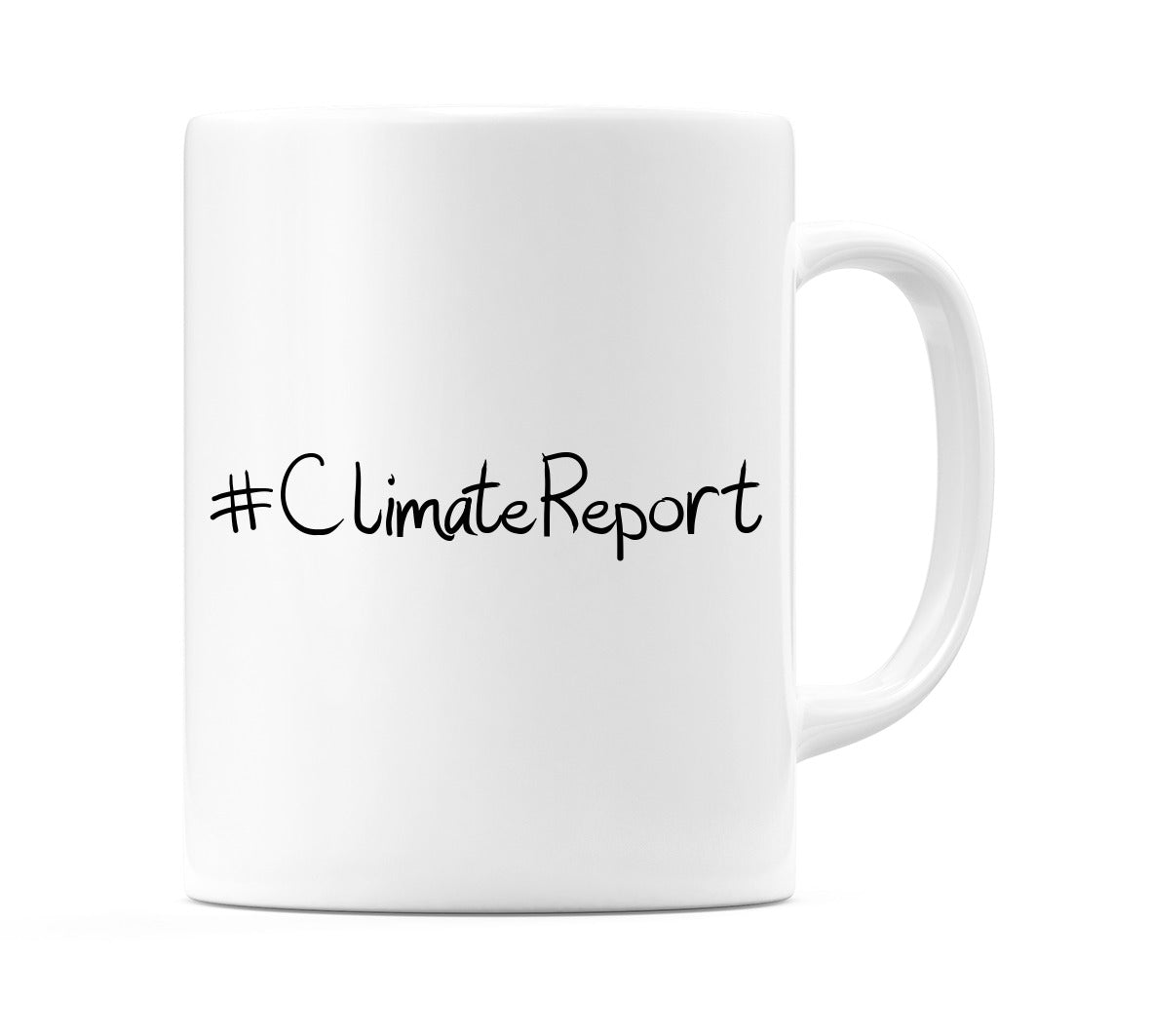 #ClimateReport Mug