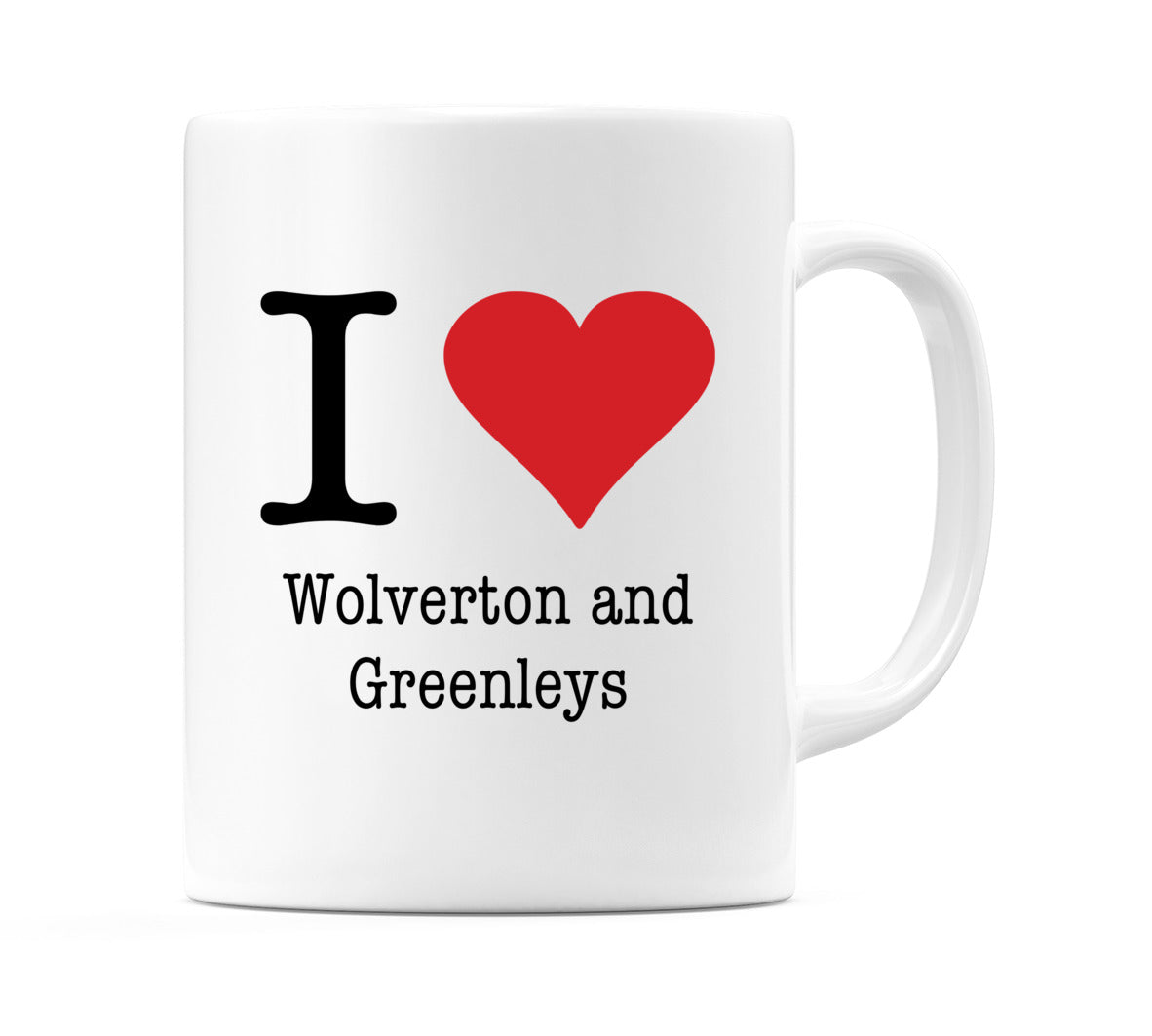 I Love Wolverton and Greenleys Mug