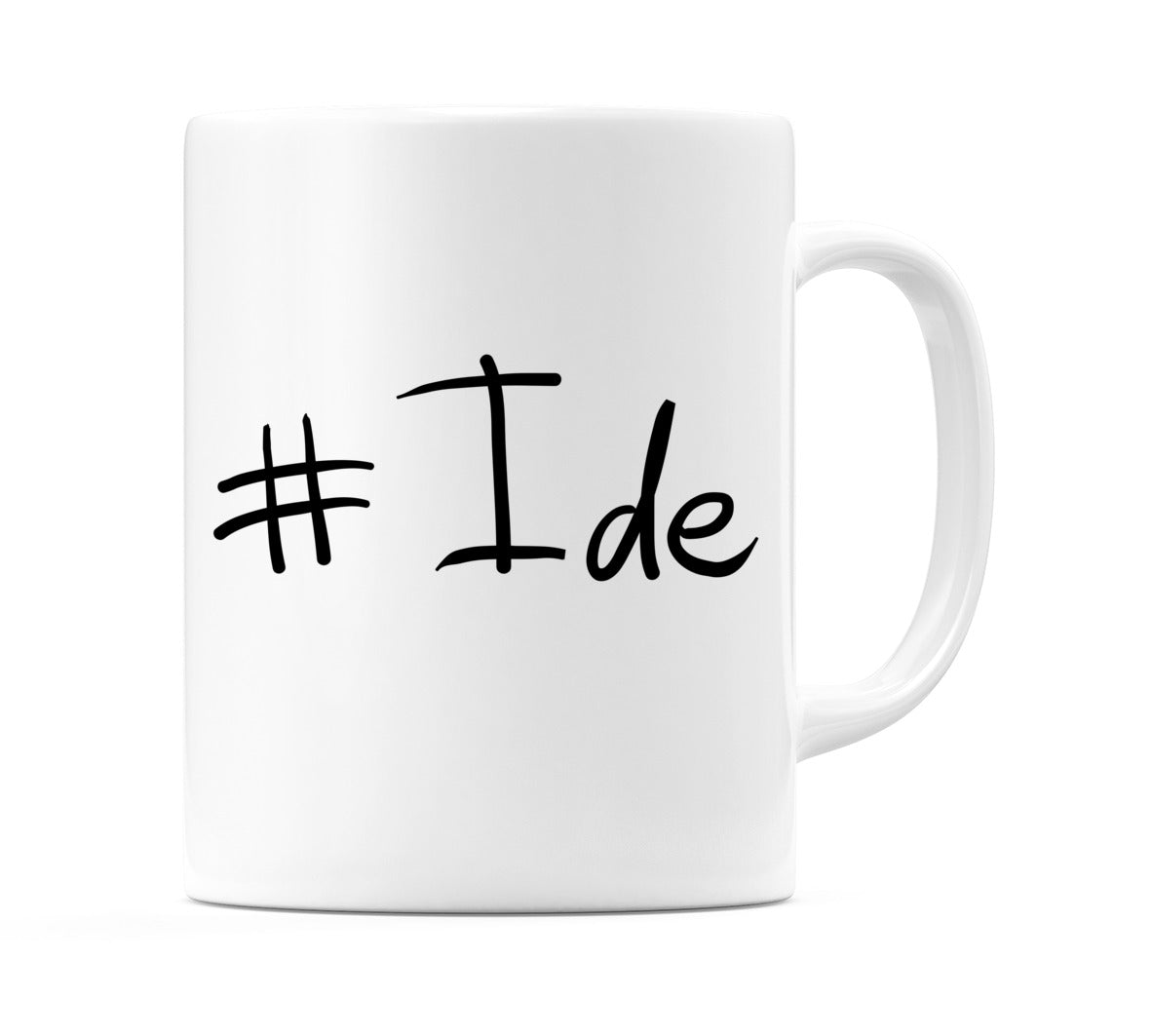 #Ide Mug