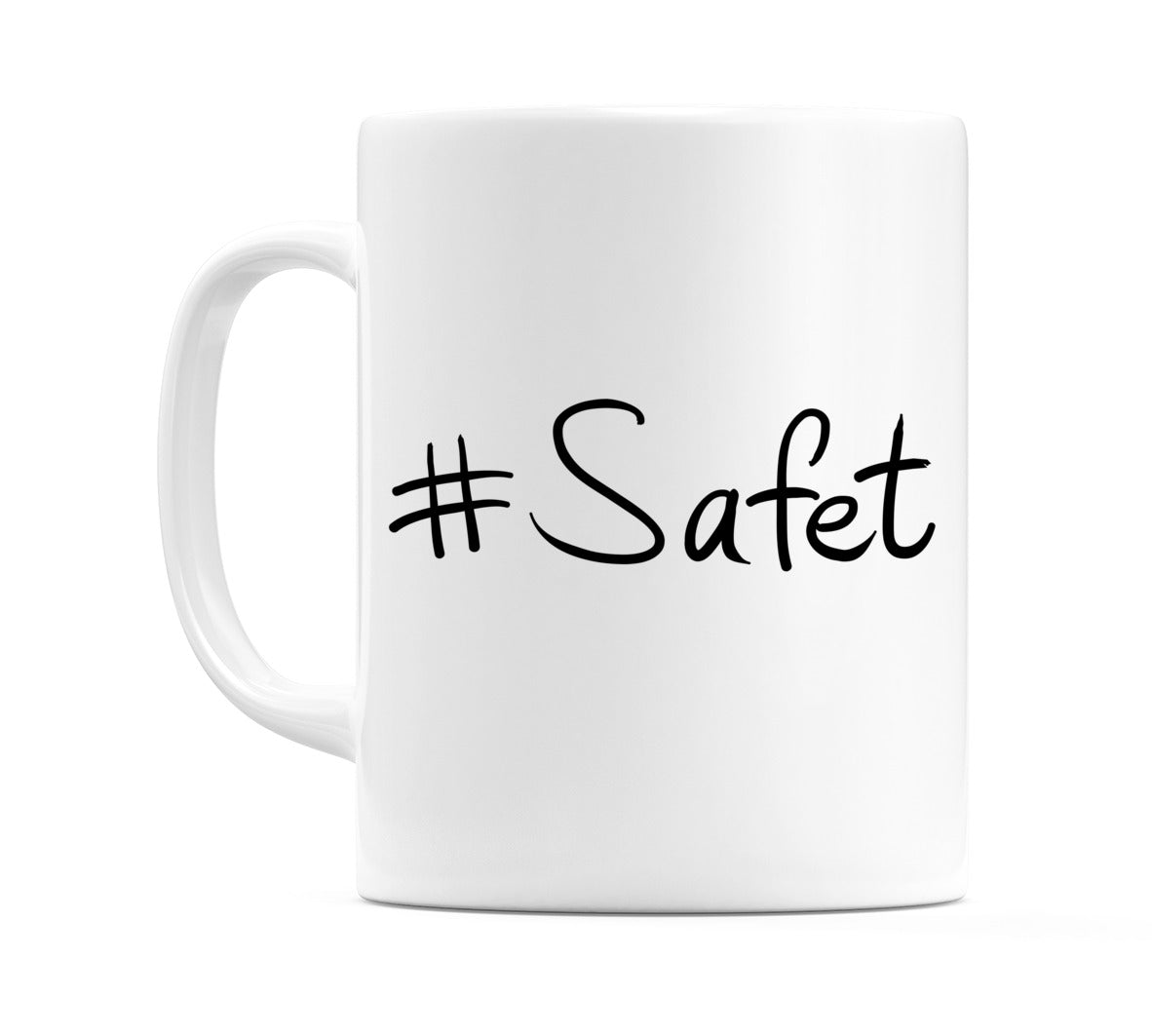 #Safet Mug