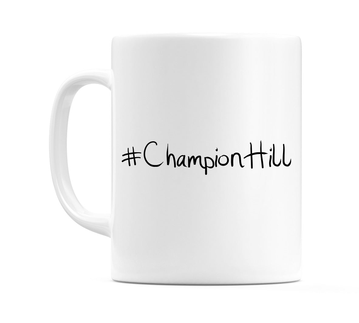 #ChampionHill Mug