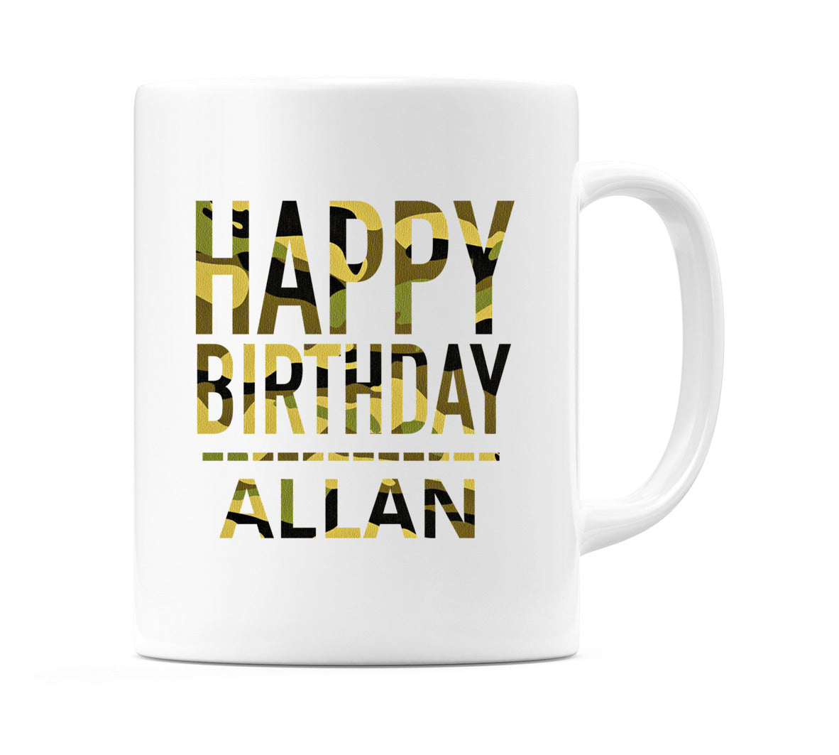 Happy Birthday Allan (Camo) Mug Cup by WeDoMugs