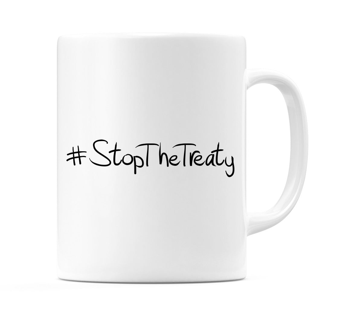 #StopTheTreaty Mug
