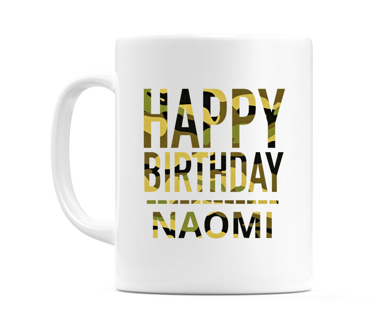 Happy Birthday Naomi (Camo) Mug Cup by WeDoMugs
