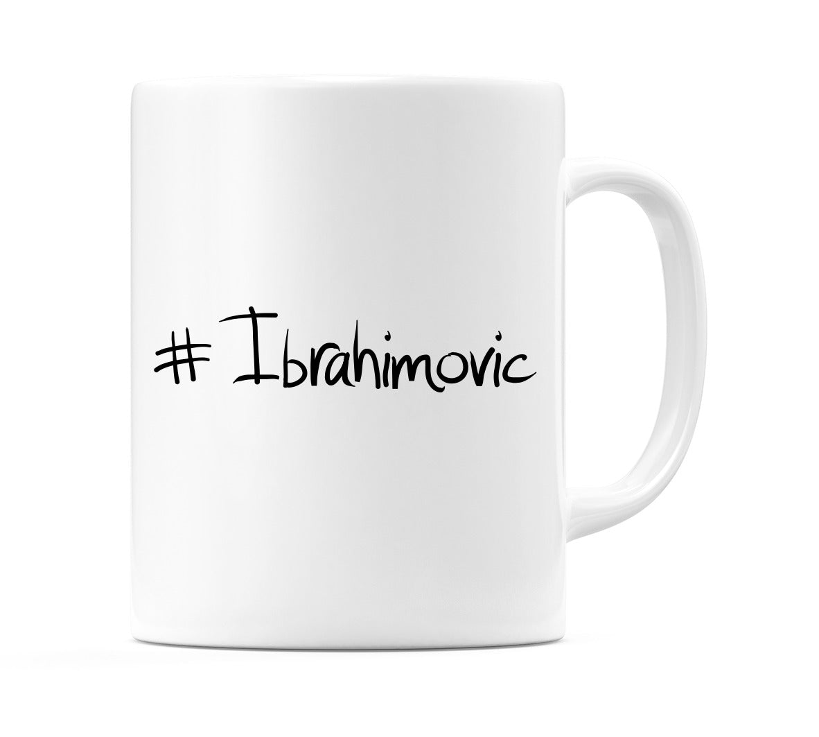 #Ibrahimovic Mug