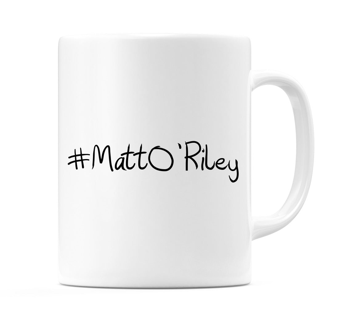 #MattO’Riley Mug