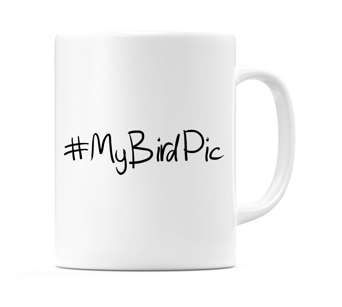 #MyBirdPic Mug