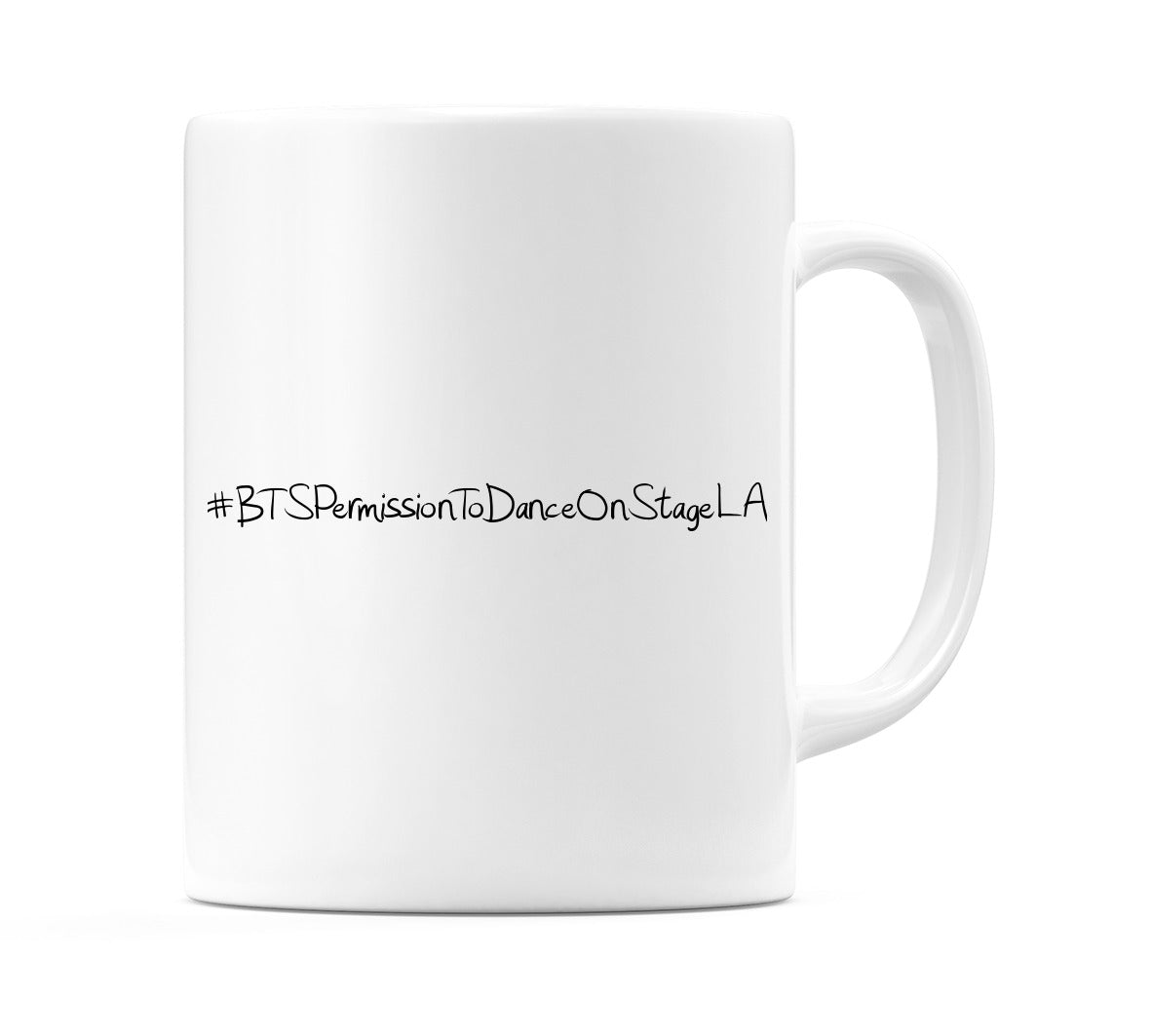 #BTSPermissionToDanceOnStageLA Mug