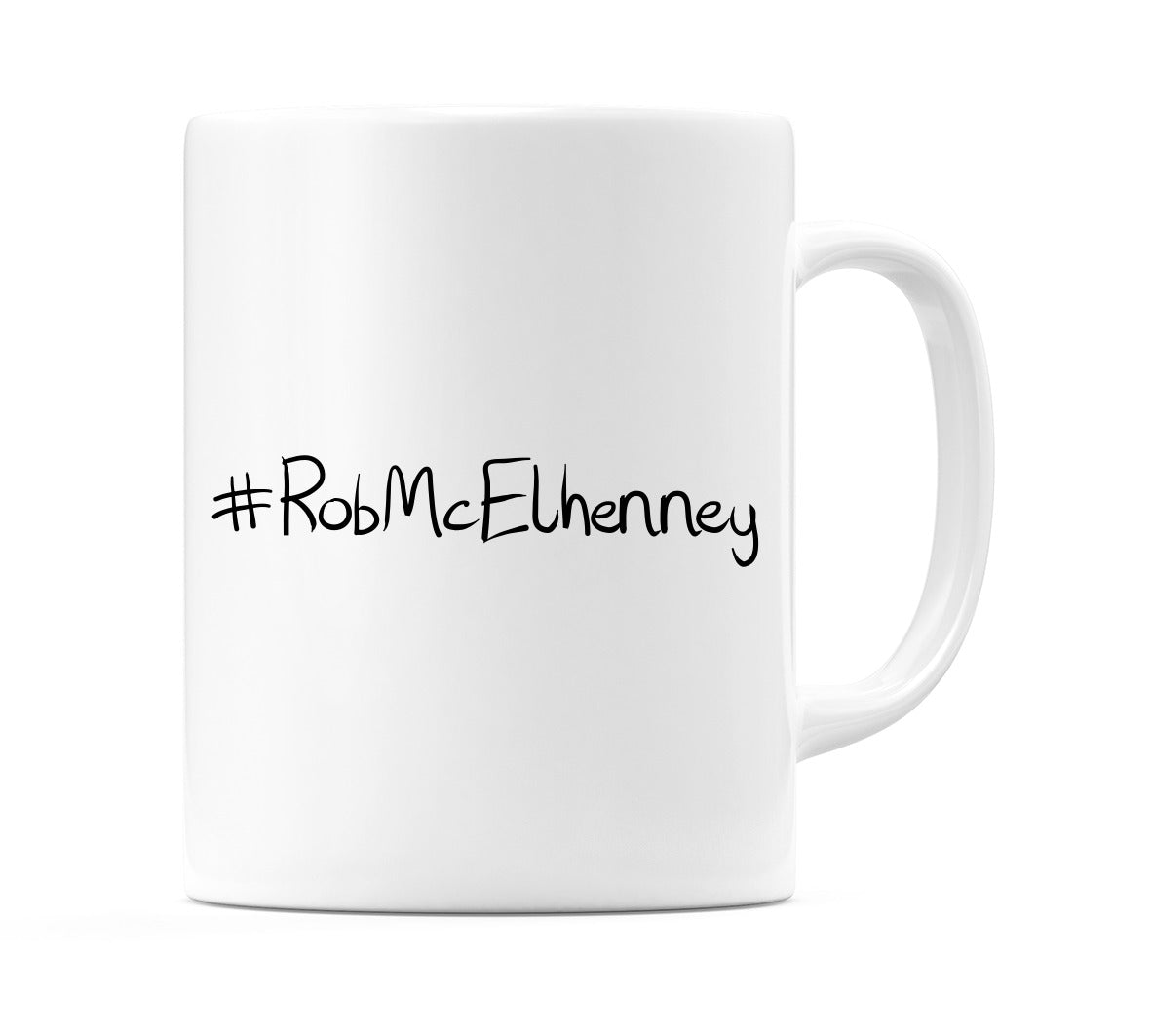 #RobMcElhenney Mug