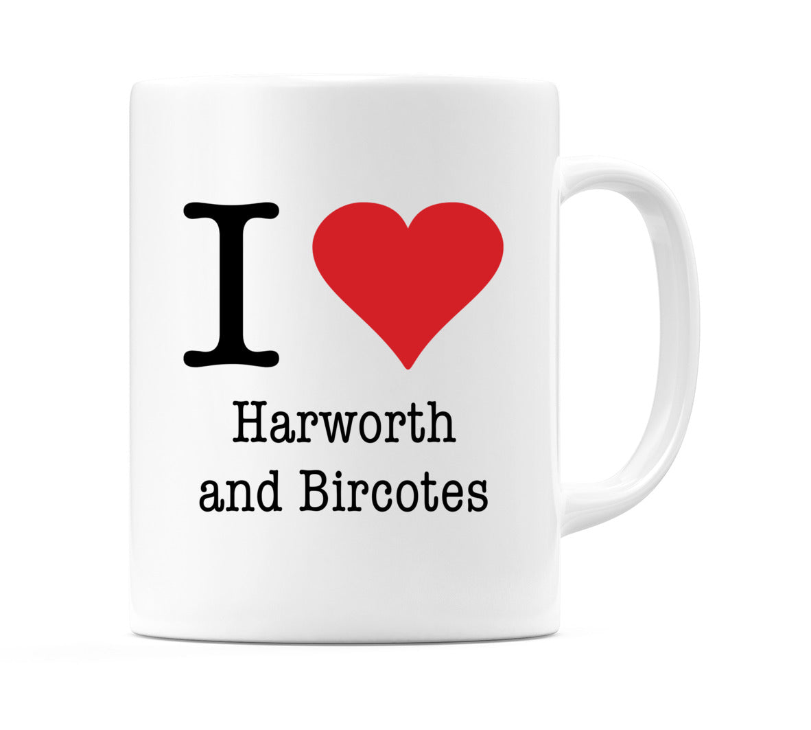 I Love Harworth and Bircotes Mug