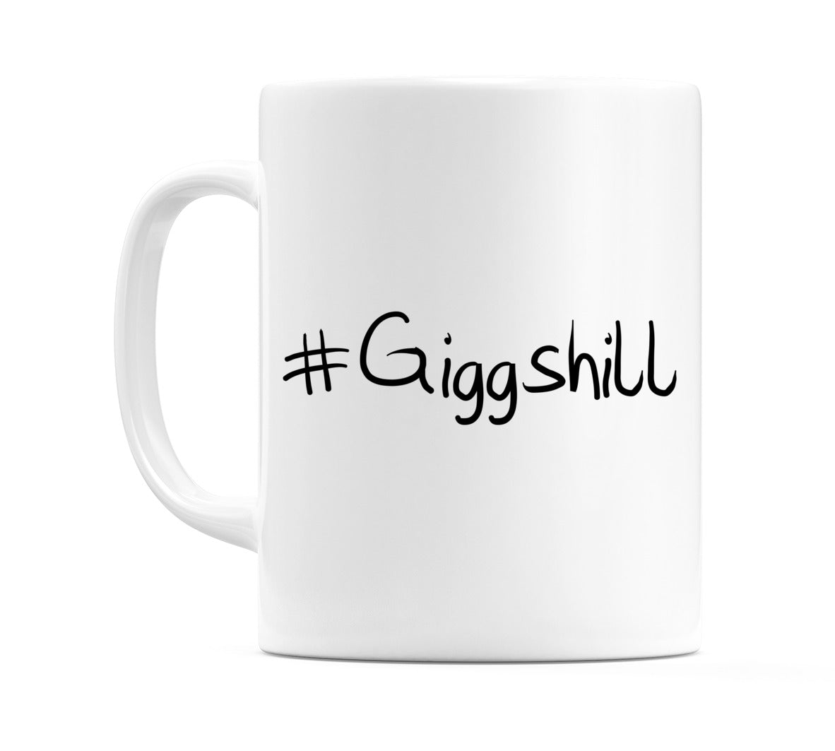 #Giggshill Mug