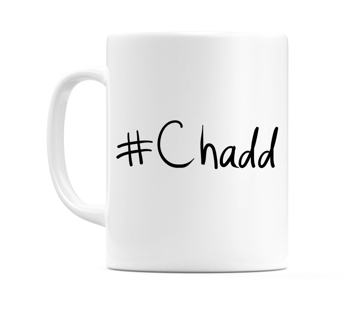 #Chadd Mug