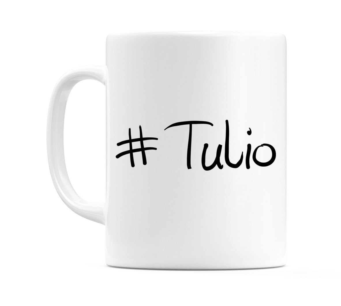 #Tulio Mug