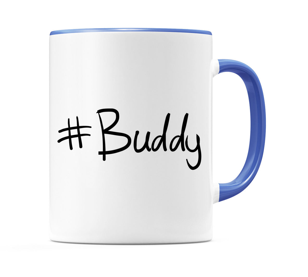 #Buddy Mug