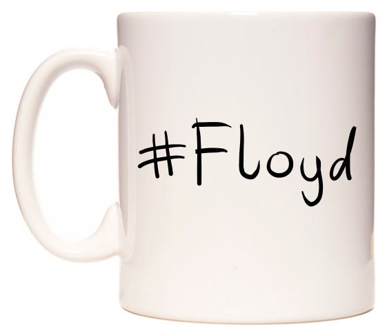 This mug features #Floyd