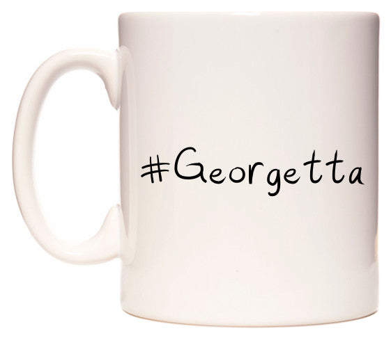 This mug features #Georgetta
