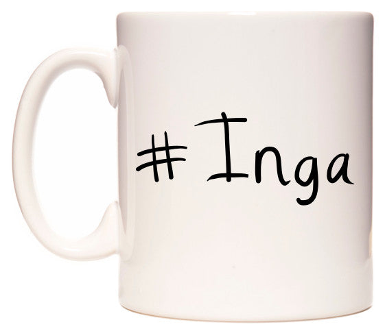 This mug features #Inga