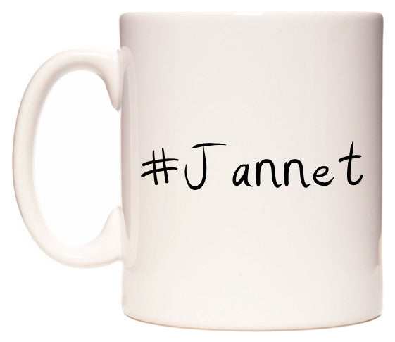 This mug features #Jannet