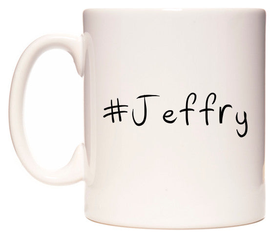 This mug features #Jeffry