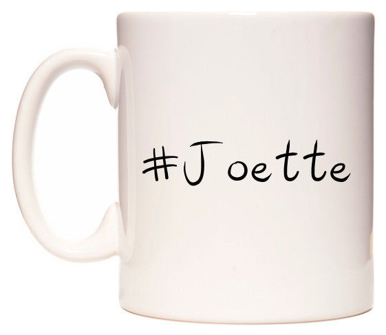 This mug features #Joette