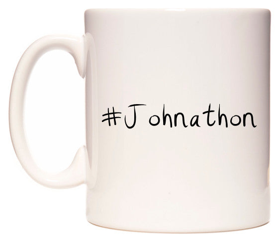 This mug features #Johnathon