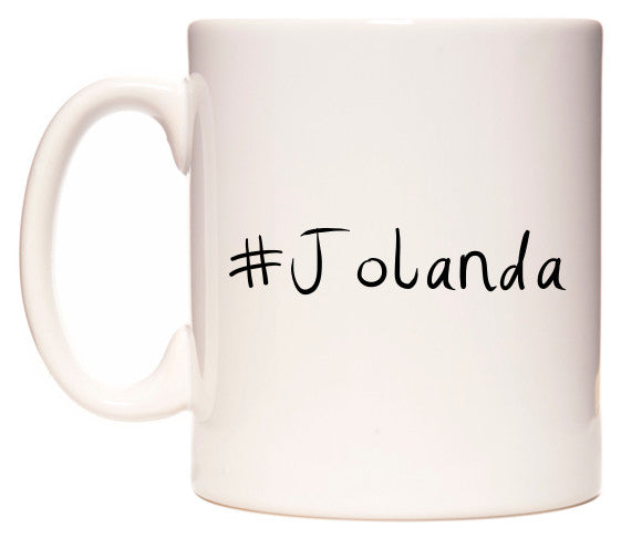 This mug features #Jolanda