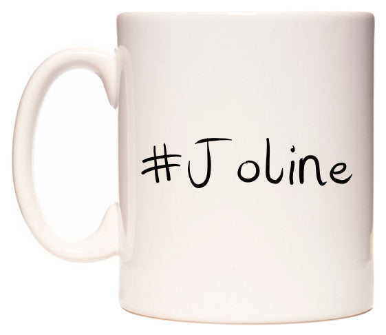 This mug features #Joline
